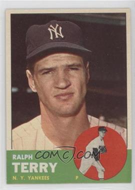 1963 Topps - [Base] #315 - Ralph Terry