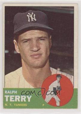 1963 Topps - [Base] #315 - Ralph Terry
