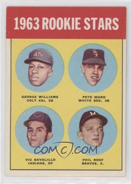 1963 Topps - [Base] #324 - Rookie Stars - George Williams, Pete Ward, Vic Davalillo, Phil Roof