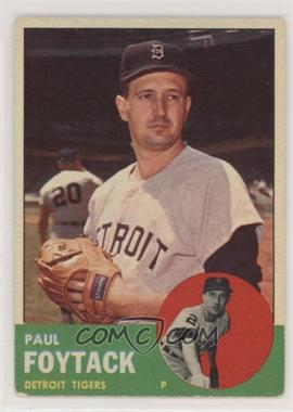 1963 Topps - [Base] #327 - Paul Foytack [Good to VG‑EX]