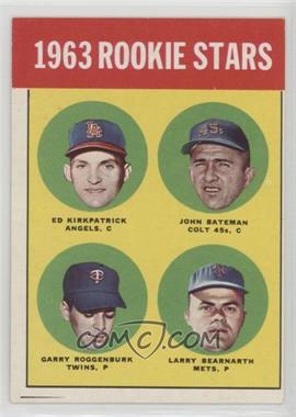 1963 Topps - [Base] #386 - Rookie Stars - Ed Kirkpatrick, John Bateman, Garry Roggenburk, Larry Bearnarth