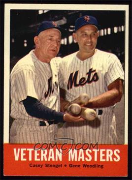 1963 Topps - [Base] #43 - Veteran Masters (Casey Stengel, Gene Woodling) [EX MT]