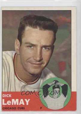 1963 Topps - [Base] #459 - Semi-High # - Dick LeMay