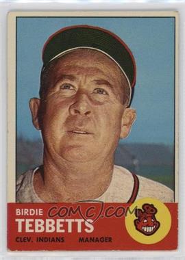 1963 Topps - [Base] #48 - Birdie Tebbetts [Good to VG‑EX]