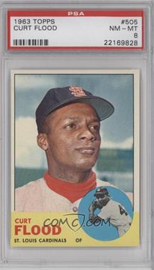 1963 Topps - [Base] #505 - Semi-High # - Curt Flood [PSA 8 NM‑MT]