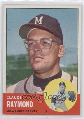 1963 Topps - [Base] #519 - Semi-High # - Claude Raymond