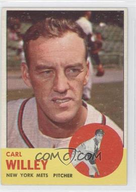1963 Topps - [Base] #528 - High # - Carl Willey