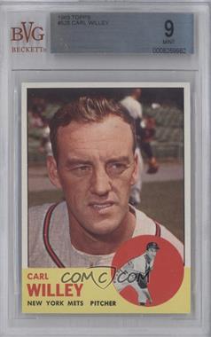 1963 Topps - [Base] #528 - High # - Carl Willey [BVG 9 MINT]