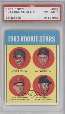 1963 Topps - [Base] #553 - High # - 1963 Rookie Stars (Brock Davis, Jim Gosger, John Herrnstein, Willie Stargell) [PSA 8 NM‑MT]