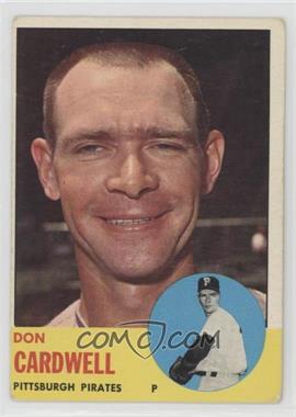 1963 Topps - [Base] #575 - High # - Don Cardwell [Good to VG‑EX]