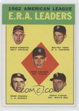 1963 Topps - [Base] #6 - League Leaders - Robin Roberts, Whitey Ford, Hank Aguirre, Dean Chance, Eddie Fisher