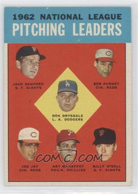 1963 Topps - [Base] #7 - League Leaders - National League Pitching Leaders (Jack Sanford, Bob Purkey, Don Drysdale, Joe Jay, Art Mahaffey, Billy O'Dell) [Noted]