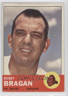 1963 Topps - [Base] #73 - Bobby Bragan [Poor to Fair]