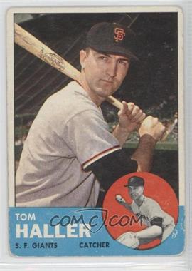 1963 Topps - [Base] #85 - Tom Haller [Poor to Fair]