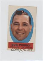 Bob Purkey (Peeling Directions)