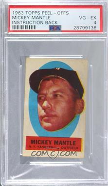 1963 Topps - Peel-Offs #_MIMA.2 - Mickey Mantle (Peeling Directions) [PSA 4 VG‑EX]