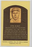 Inducted 1963 - Eppa Rixey