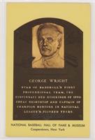 Inducted 1937 - George Wright