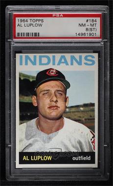 1964 Topps - [Base] #184 - Al Luplow [PSA 8 NM‑MT (ST)]