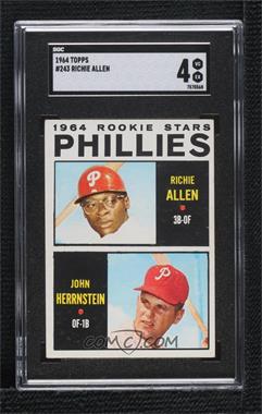 1964 Topps - [Base] #243 - 1964 Rookie Stars - Dick Allen, John Herrnstein [SGC 4 VG/EX]