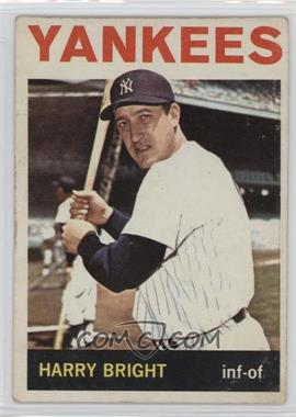 1964 Topps - [Base] #259 - Harry Bright [Good to VG‑EX]