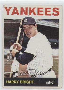 1964 Topps - [Base] #259 - Harry Bright [Good to VG‑EX]