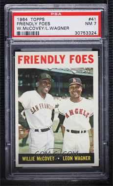 1964 Topps - [Base] #41 - Friendly Foes (Willie McCovey, Leon Wagner) [PSA 7 NM]