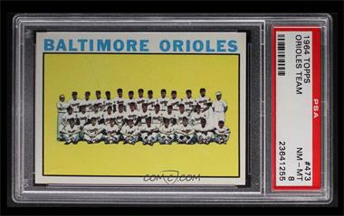 1964 Topps - [Base] #473 - Baltimore Orioles Team [PSA 8 NM‑MT]