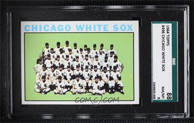 1964 Topps - [Base] #496 - Chicago White Sox Team [SGC 88 NM/MT 8]