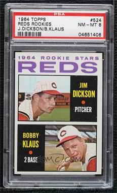1964 Topps - [Base] #524 - High # - Jim Dickson, Bobby Klaus [PSA 8 NM‑MT]