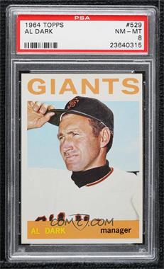 1964 Topps - [Base] #529 - High # - Alvin Dark [PSA 8 NM‑MT]