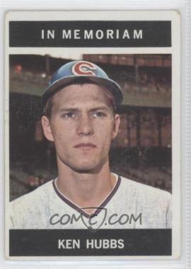 1964 Topps - [Base] #550 - High # - Ken Hubbs (In Memoriam) [Good to VG‑EX]