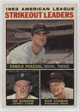 1964 Topps - [Base] #6 - League Leaders - 1963 AL Strikeout Leaders (Camilo Pascual, Jim Bunning, Dick Stigman) [Good to VG‑EX]