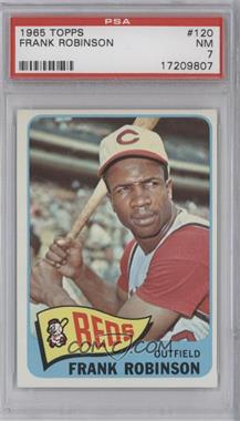 1965 Topps - [Base] #120 - Frank Robinson [PSA 7 NM]