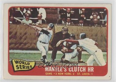 1965 Topps - [Base] #134 - 1964 World Series - Mantle's Clutch HR [Good to VG‑EX]