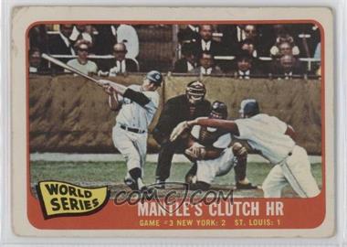 1965 Topps - [Base] #134 - 1964 World Series - Mantle's Clutch HR [Good to VG‑EX]