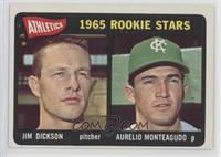 1965 Rookie Stars - Jim Dickson, Aurelio Monteagudo