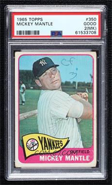 1965 Topps - [Base] #350 - Mickey Mantle [PSA 2 GOOD (MK)]