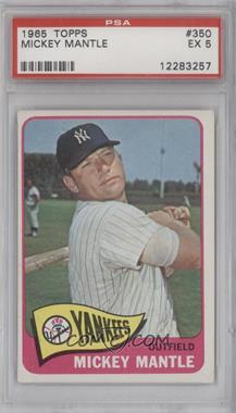 1965 Topps - [Base] #350 - Mickey Mantle [PSA 5 EX]