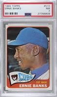 Ernie Banks [PSA 7 NM]