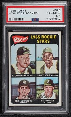 1965 Topps - [Base] #526 - High # - Rene Lachemann, Johnny Odom, Skip Lockwood, Jim Hunter (Spelled Tim Hunter on back) [PSA 6.5 EX‑MT+]