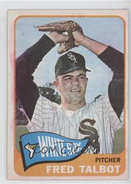 1965 Topps - [Base] #58 - Fred Talbot [Good to VG‑EX]