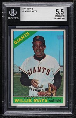 1966 Topps - [Base] #1 - Willie Mays [BGS 5.5 EXCELLENT+]