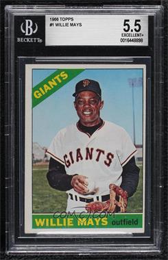 1966 Topps - [Base] #1 - Willie Mays [BGS 5.5 EXCELLENT+]