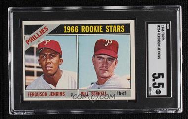 1966 Topps - [Base] #254 - 1966 Rookie Stars - Ferguson Jenkins, Bill Sorrell [SGC 5.5 EX+]