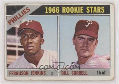 1966 Topps - [Base] #254 - 1966 Rookie Stars - Ferguson Jenkins, Bill Sorrell [Good to VG‑EX]