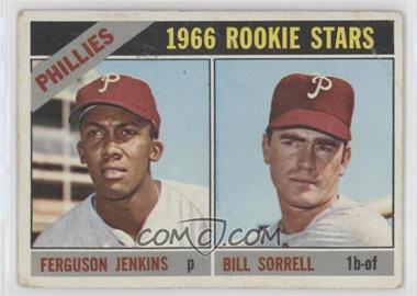 1966 Topps - [Base] #254 - 1966 Rookie Stars - Ferguson Jenkins, Bill Sorrell [Good to VG‑EX]