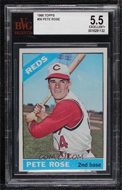 1966 Topps - [Base] #30 - Pete Rose [BVG 5.5 EXCELLENT+]