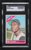 Roberto Clemente (Called Bob on Card) [SGC Authentic ‑ Tri…