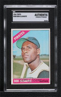 1966 Topps - [Base] #300 - Roberto Clemente (Called Bob on Card) [SGC Authentic ‑ Trimming]